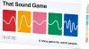 That Sound Game