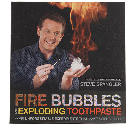 Fire Bubbles And Exploding Toothpaste