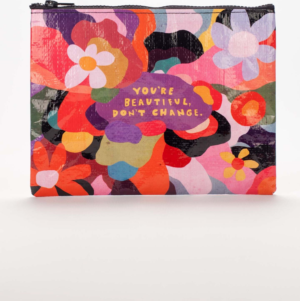 You're Beautiful, Don't Change Zipper Pouch
