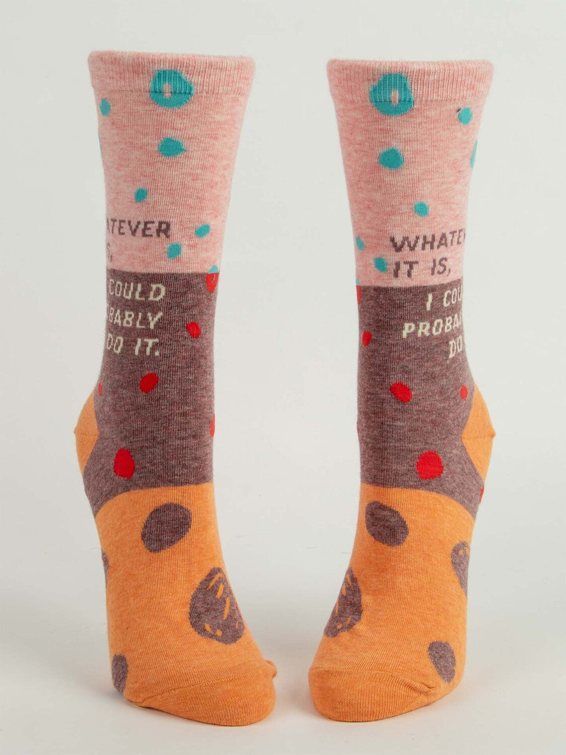 Whatever It Is, I Could Probably Do It. Womens Crew Socks