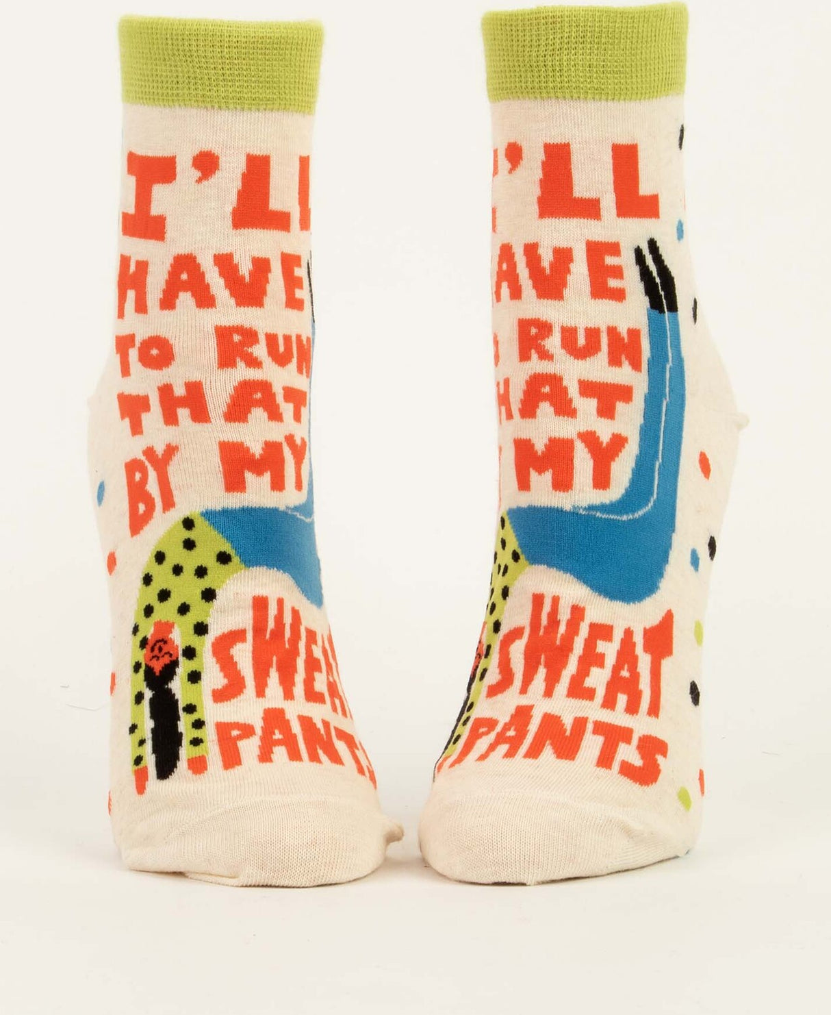 I'll Have To Run That By My Sweatpants Womens Ankle Socks