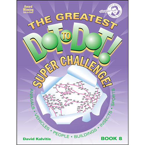 Greatest Dot-to-Dot Super Challenge Book 8