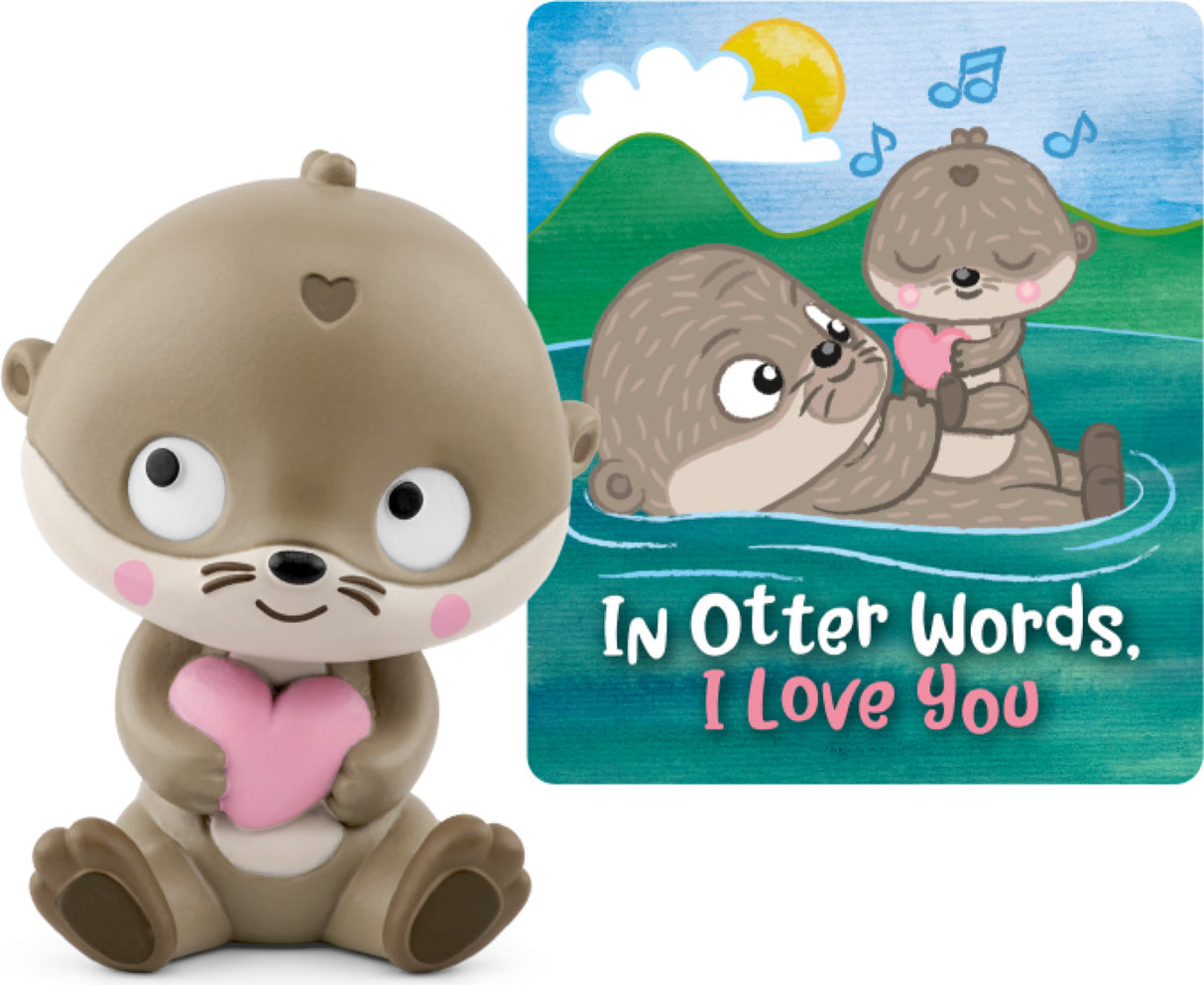 In Otter Words, I Love You Tonie