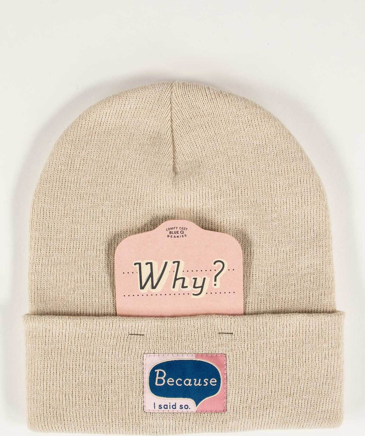 Why? Because I Said So. Beanie