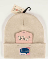 Why? Because I Said So. Beanie
