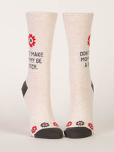 Don't Make Mommy Be A Bitch Womens Crew Socks