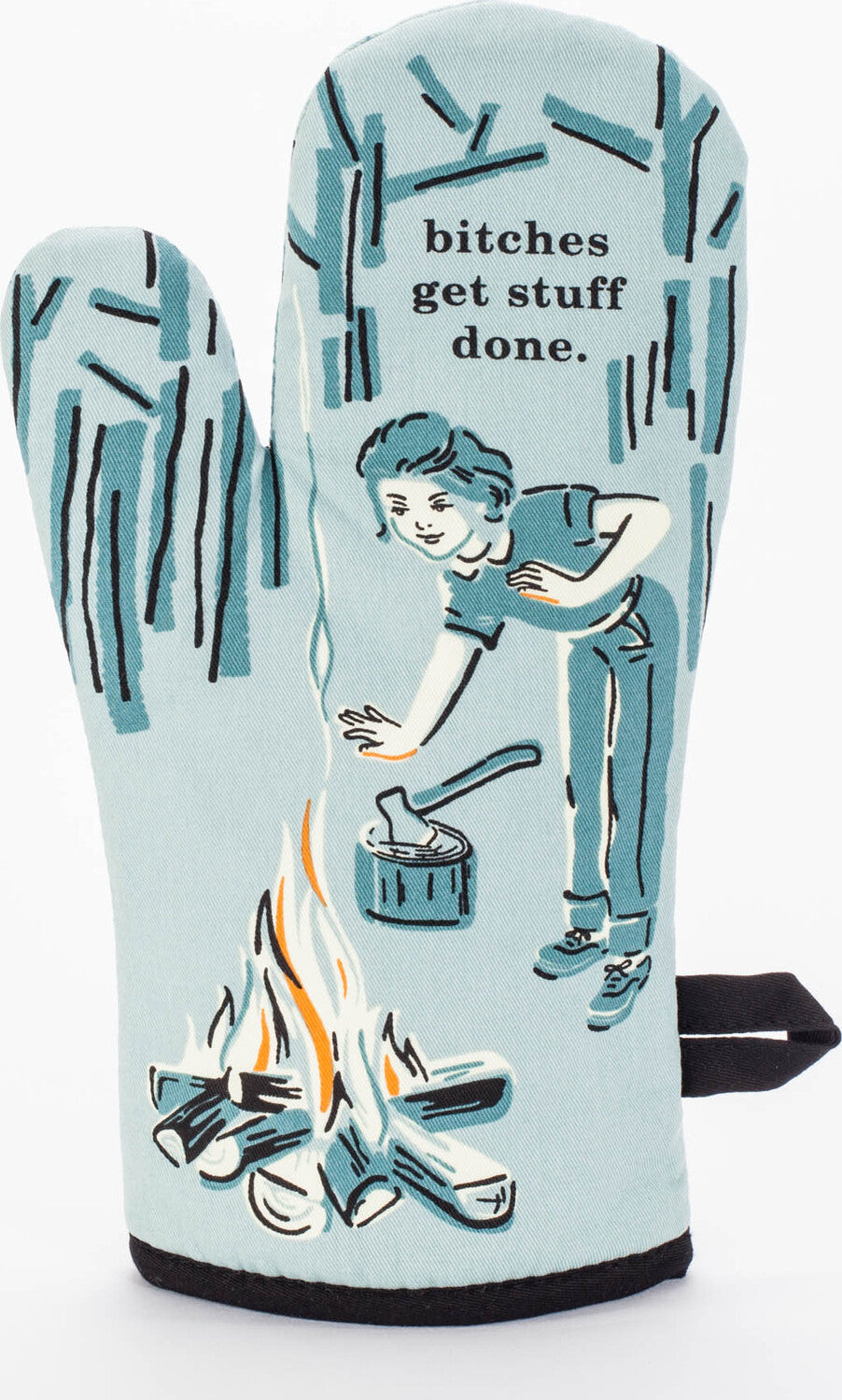 Bitches Get Stuff Done Oven Mitt