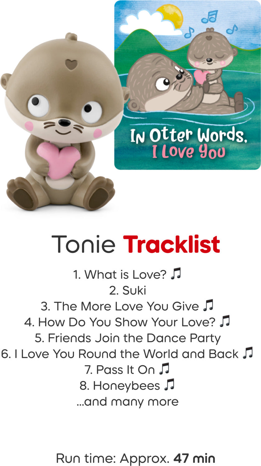 In Otter Words, I Love You Tonie