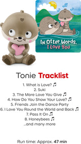 In Otter Words, I Love You Tonie